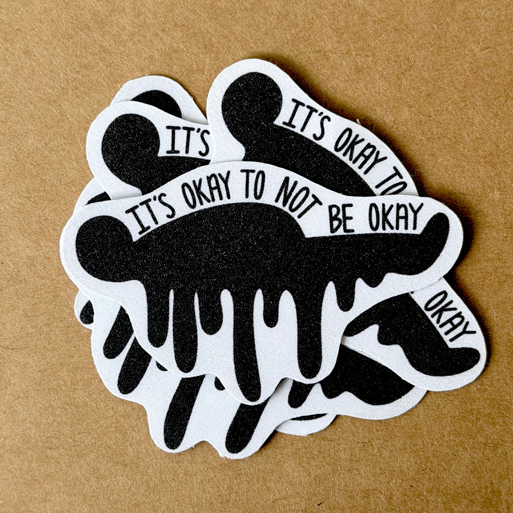 It's okay to not be okay