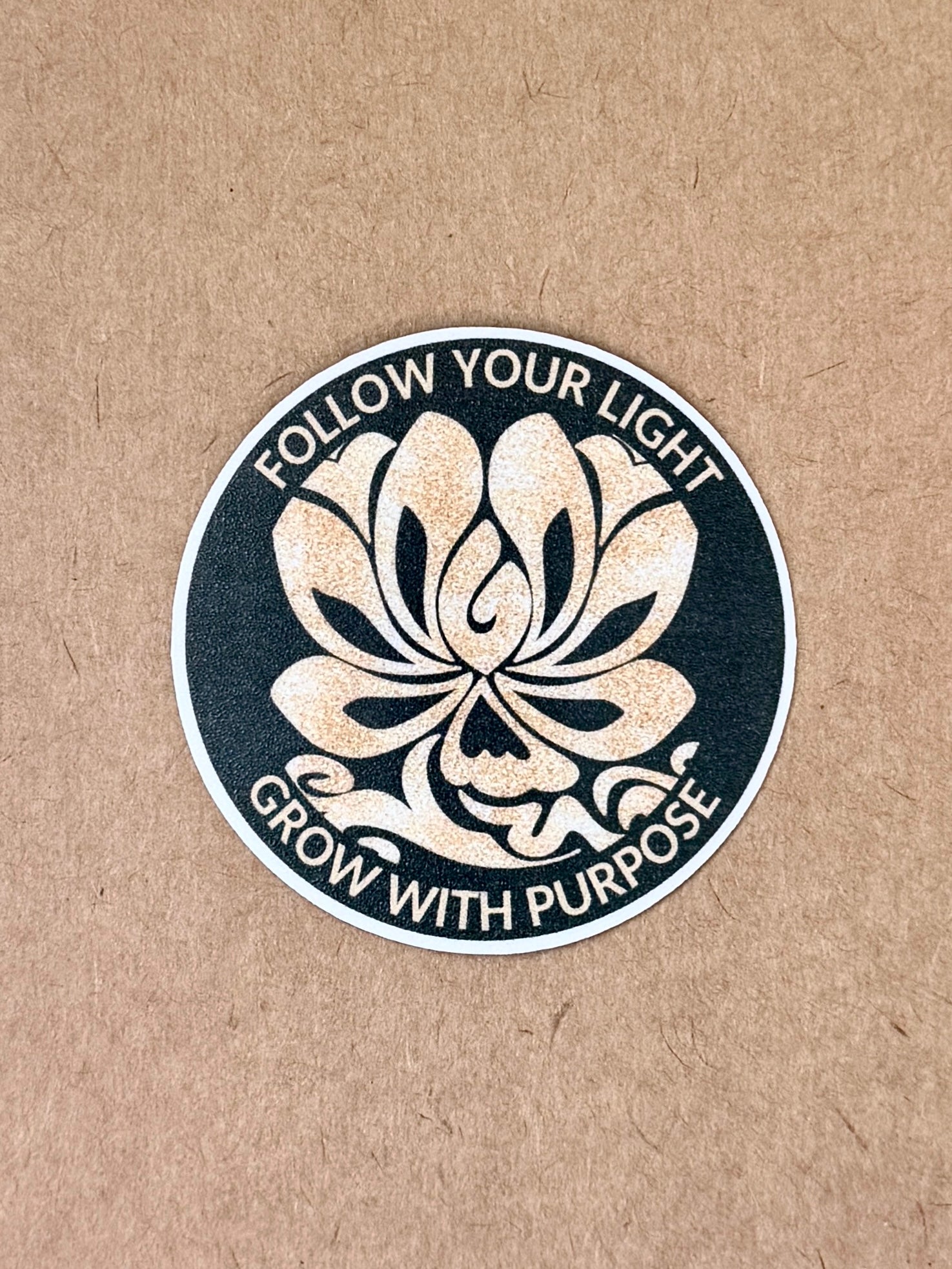 Follow your light, Grow with purpose