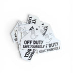 Off Duty, Save Yourself Sticker (Pack of 2)