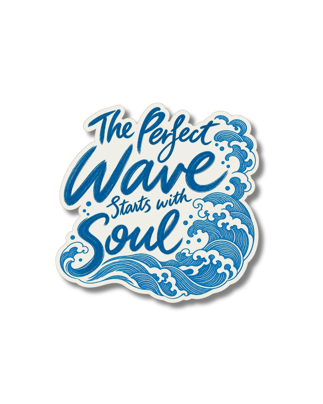 The perfect wave starts with soul, Vinyl Matte Sticker (2.2"x2.16")