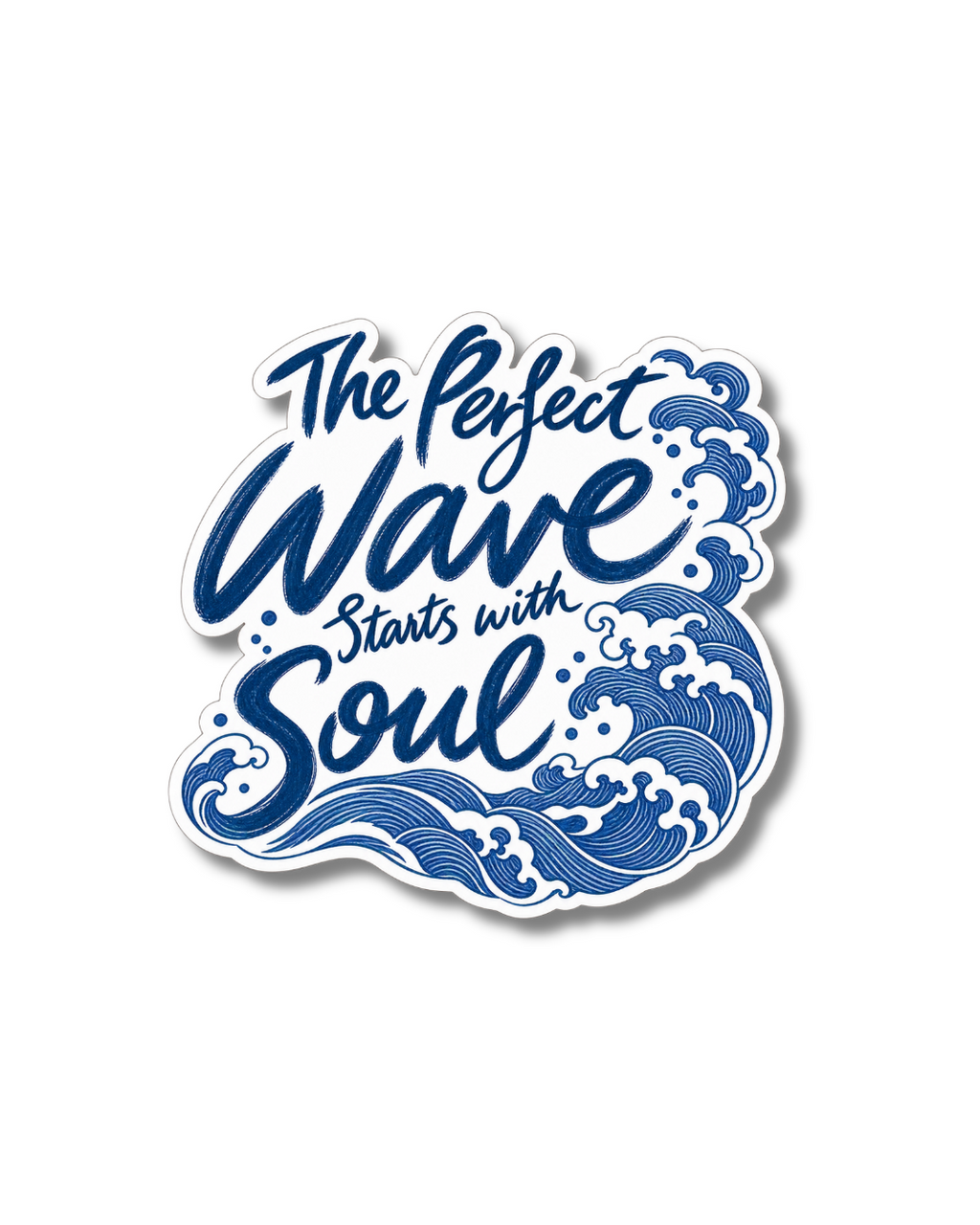 The perfect wave starts with soul, Vinyl Matte Sticker (2.2"x2.16")