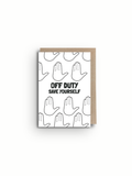 [Mini] Off Duty, Save Yourself