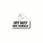 Off Duty, Save Yourself Sticker (Pack of 2)
