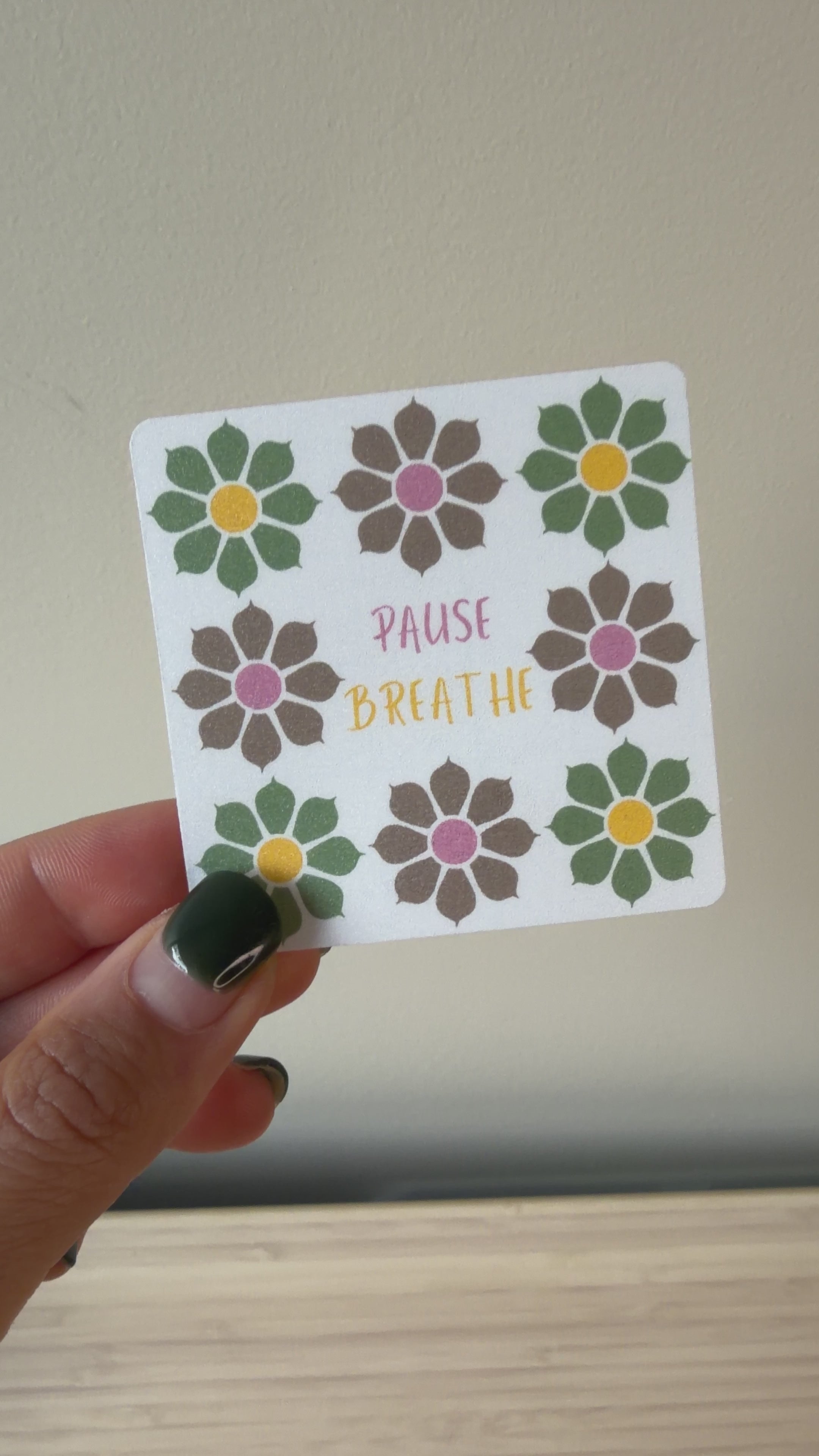 Pause, Breathe Sticker